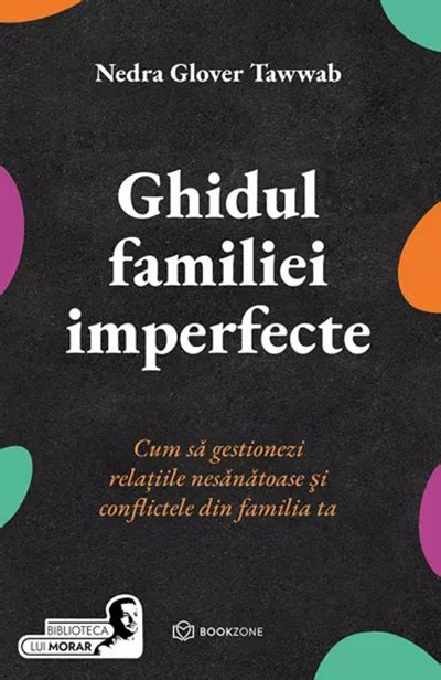 Ghidul familiei imperfecte